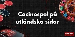 Utländska Casino för Svenska Spelare - En Komplett Guide 585677143 Utländska Casino för Svenska Spelare - En Komplett Guide 585677143
